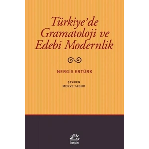 Türkiyede Gramatoloji ve Edebi Modernlik