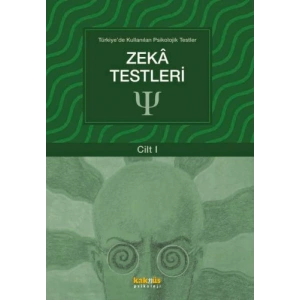 Türkiyede Kullanılan Psikolojik Testler Cilt 1 - Zeka Testleri