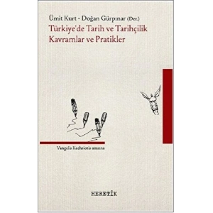 TürkiyeDe Tarih Ve Tarihçilik