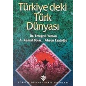 Türkiye`deki Türk Dünyası