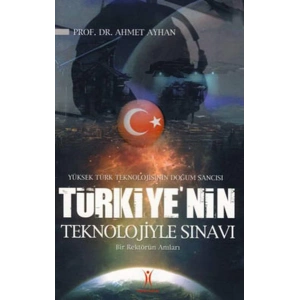 Türkiyenin Teknolojiyle Sınavı