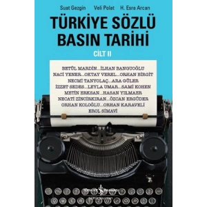 Türkiye Sözlü Basın Tarihi - Cilt 2