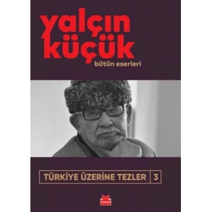 Türkiye Üzerine Tezler-3