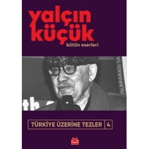 Türkiye Üzerine Tezler 4