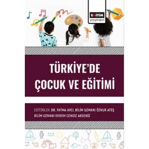 Türkiye’de Çocuk Ve Eğitimi
