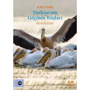 Türkiye’nin Göçmen Kuşları