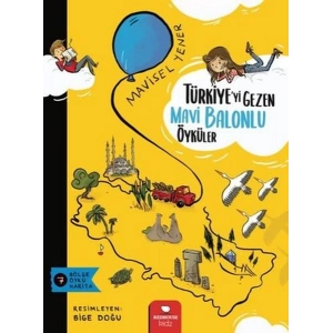 Türkiye’yi Gezen Mavi Balonlu Öyküler