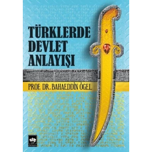 Türklerde Devlet Anlayışı