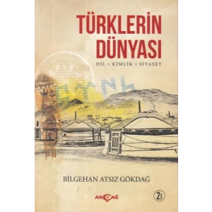 Türklerin Dünyası Dil- Kimlik- Siyaset