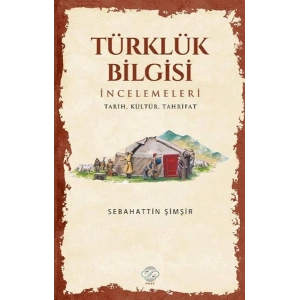 Türklük Bilgisi İncelemeleri