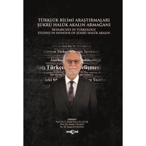 Türklük Bilimi Araştırmaları Şükrü Haluk Akalın Armağanı