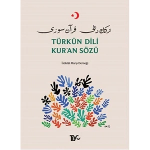 Türkün Dili Kuran Sözü