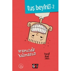 Tuş Beyinli 2 - Aramızda Kalmasın