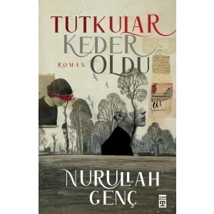 Tutkular Keder Oldu