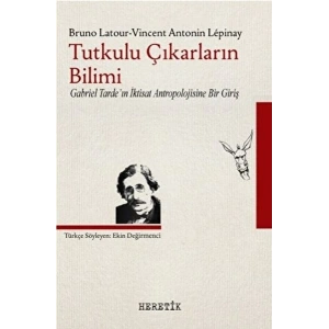 Tutkulu Çıkarların Bilimi