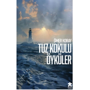 Tuz Kokulu Öyküler