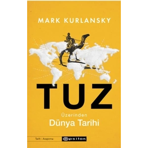 Tuz Üzerinden Dünya Tarihi