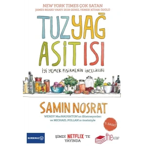 Tuz-Yağ-Asit-Isı-İyi Yemek Pişirmenin İncelikleri