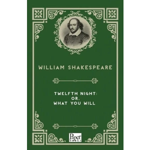 Twekfth Nıght Or What You Wıll    