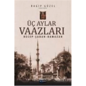 Üç Aylar Vaazları (Recep-Şaban-Ramazan)