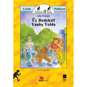 Üç Dedektif Yanlış Yolda