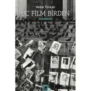 Üç Film Birden - Senaryolar