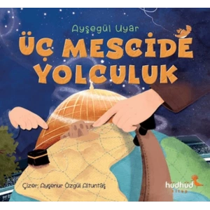 Üç Mescide Yolculuk