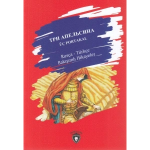 Üç Portakal-Rusça Türkçe Bakışımlı Hikayeler