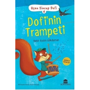 Uçan Sincap Dofi 4 - Dofinin Trampeti