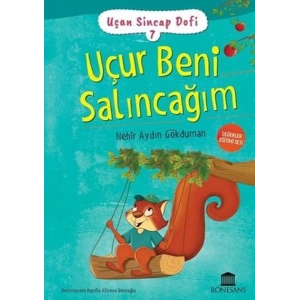Uçan Sincap Dofi 7 - Uçur Beni Salıncağım