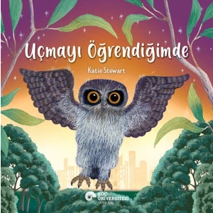 Uçmayı Öğrendiğimde