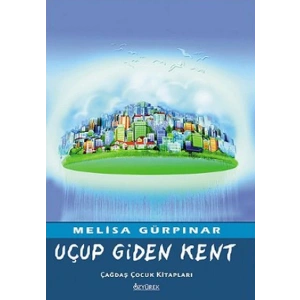 Uçup Giden Kent