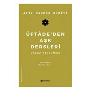 Üftadeden Aşk Dersleri - Vakıat Tercümesi