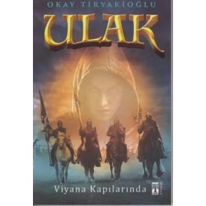Ulak 3 - Viyana Kapılarında