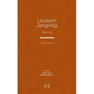 Ulusların Zenginliği Cilt 1