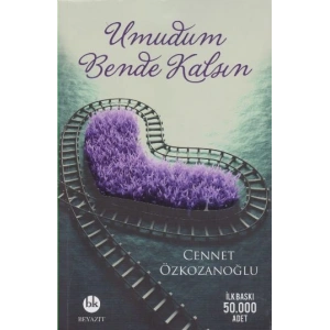 Umudum Bende Kalsın