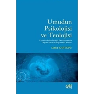 Umudun Psikolojisi ve Teolojisi