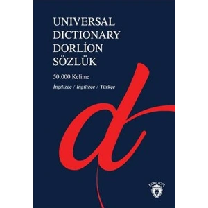 Universal Dictionary Dorlion Sözlük - 50.000 Kelime İngilizce-İngilizce-Türkçe