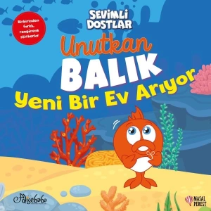 Unutkan Balık Yeni Bir Ev Arıyor
