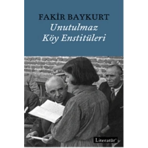 Unutulmaz Köy Enstitüleri