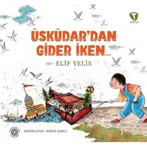 Üsküdar’dan Gider İken