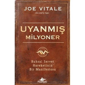Uyanmış Milyoner: Ruhsal Servet Hareketinin Bir Manifestosu