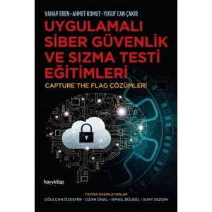 Uygulamalı Siber Güvenlik ve Sızma Testi Eğitimleri - Capture The Flag Çözümleri