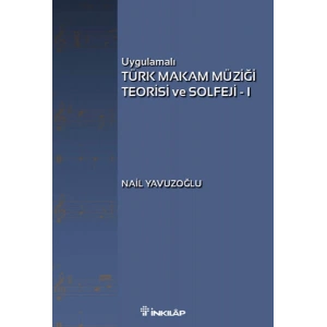 Uygulamalı Türk Makam Müziği Teorisi ve Solfeji -1