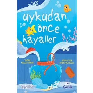 Uykudan Önce Hayaller