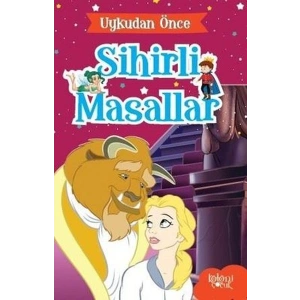 Uykudan Önce Sihirli Masallar Güzel ve Çirkin