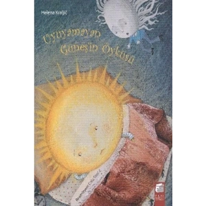 Uyuyamayan Güneşin Öyküsü
