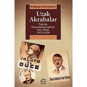Uzak Akrabalar  Faşizm, Nasyonalsosyalizm, New Deal, 1933-1939