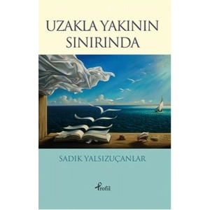 Uzakla Yakının Sınırında