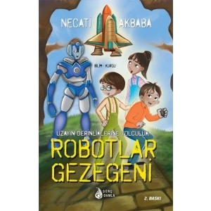 Uzay Derinliklerine Yolculuk - Robotlar Gezegeni